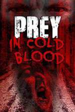 Watch Prey in Cold Blood 9Movies