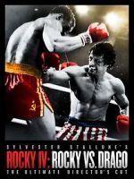 Watch Rocky IV: Rocky vs Drago - The Ultimate Director\'s Cut 9Movies