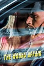 Watch The Wrong Affair 9Movies