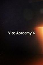 Watch Vice Academy Part 6 9Movies