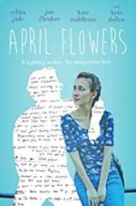 Watch April Flowers 9Movies