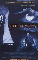 Watch China Moon 9Movies