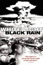 Watch White Light/Black Rain: The Destruction of Hiroshima and Nagasaki 9Movies