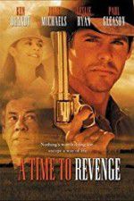 Watch A Time to Revenge 9Movies