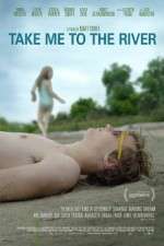 Watch Take Me to the River 9Movies