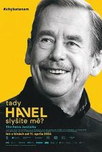 Watch Havel Speaking, Can You Hear Me? 9Movies