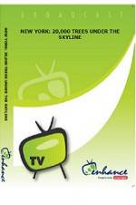 Watch New York 20000 Trees Under The Skyline 9Movies