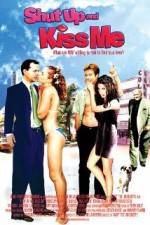 Watch Shut Up and Kiss Me! 9Movies