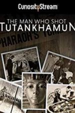 Watch The Man who Shot Tutankhamun 9Movies