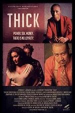 Watch Thick 9Movies