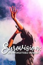 Watch Eurovision: 30 Unforgettable Moments (TV Special 2023) 9Movies