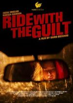 Watch Ride with the Guilt (Short 2020) 9Movies