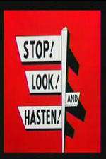 Watch Stop! Look! And Hasten! 9Movies