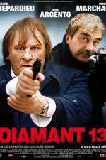 Watch Diamant 13 9Movies