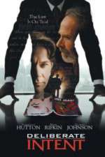 Watch Deliberate Intent 9Movies
