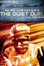 Watch The Quiet Duel 9Movies