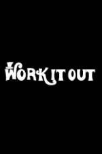 Watch Work It Out 9Movies