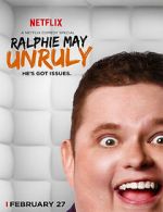Watch Ralphie May: Unruly 9Movies