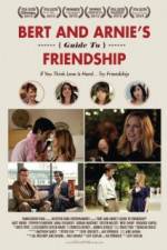 Watch Bert and Arnies Guide to Friendship 9Movies