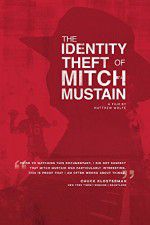 Watch The Identity Theft of Mitch Mustain 9Movies
