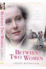 Watch Between Two Women 9Movies