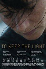 Watch To Keep the Light 9Movies