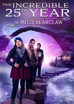 Watch The Incredible 25th Year of Mitzi Bearclaw 9Movies