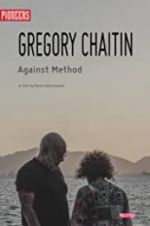 Watch Gregory and Virginia Chaitin: Against Method 9Movies