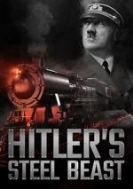 Watch Hitler\'s Steel Beast 9Movies