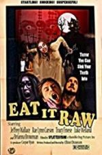 Watch Eat It Raw 9Movies