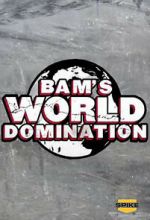 Watch Bam\'s World Domination (TV Special 2010) 9Movies
