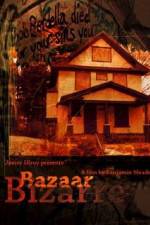 Watch Bazaar Bizarre 9Movies