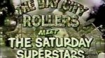 Watch The Bay City Rollers Meet the Saturday Superstars 9Movies