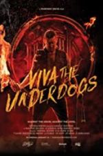 Watch Viva the Underdogs 9Movies