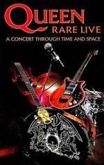 Watch Queen: Rare Live - A Concert Through Time and Space 9Movies