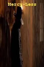 Watch Mercy-Less 9Movies