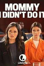 Watch Mommy I Didnt Do It 9Movies