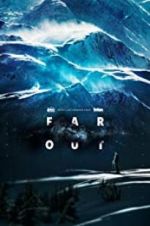 Watch Far Out 9Movies