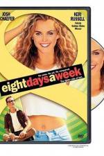 Watch Eight Days a Week 9Movies
