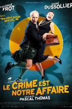 Watch Le crime est notre affaire 9Movies