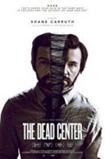 Watch The Dead Center 9Movies