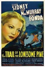 Watch The Trail of the Lonesome Pine 9Movies