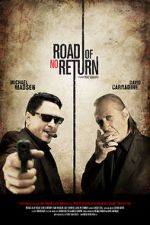 Watch Road of No Return 9Movies