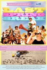 Watch Last Spring Break 9Movies