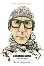 Watch A Motion Selfie 9Movies