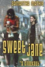 Watch Sweet Jane 9Movies