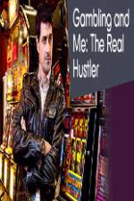 Watch Gambling Addiction and Me:The Real Hustler 9Movies