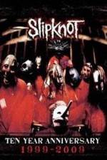 Watch Slipknot Of The Sic Your Nightmares Our Dreams 9Movies
