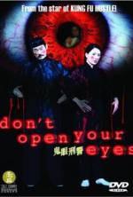 Watch Don't Open Your Eyes 9Movies
