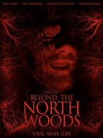 Watch Beyond the North Woods 9Movies